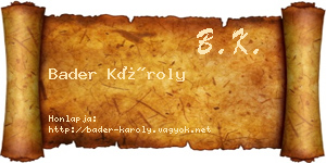 Bader Károly névjegykártya