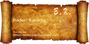 Bader Károly névjegykártya